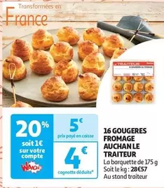 Auchan - 16 Gougeres Fromage Le Traiteur offre à 4€ sur Auchan Hypermarché