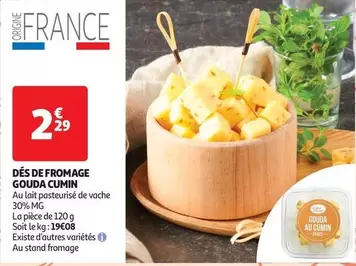 Dés De Fromage Gouda Cumin offre à 2,29€ sur Auchan Hypermarché