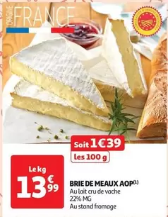 Brie De Meaux AOP offre à 13,99€ sur Auchan Hypermarché