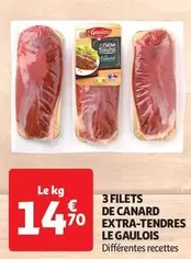 Le Gaulois - 3 Filets De Canard Extra-Tendres offre à 14,7€ sur Auchan Hypermarché