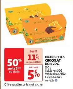 Orangettes Chocolat Noir 70% offre à 7,6€ sur Auchan Hypermarché