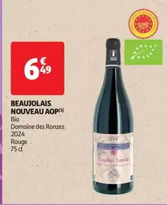 Domaine Des Ronzes - Beaujolais Nouveau AOP  offre à 6,49€ sur Auchan Hypermarché