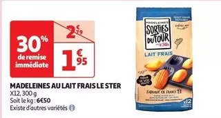 Le Ster - Madeleines Au Lait Frais offre à 1,95€ sur Auchan Hypermarché