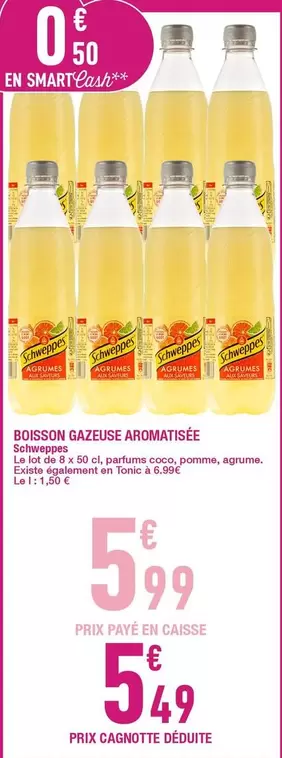 Schweppes - Boisson Gazeuse Aromatisée offre à 5,99€ sur Carrefour