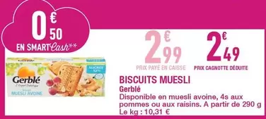 Gerblé - Biscuits Muesli offre à 2,99€ sur Carrefour