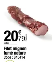 Filet Mignon Fumé Nature offre à 20,79€ sur Promocash