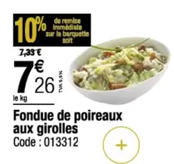 Fondue De Poireaux Aux Girolles offre à 7,26€ sur Promocash