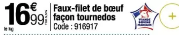 Faux-filet de bœuf façon tournedos offre à 16,99€ sur Promocash