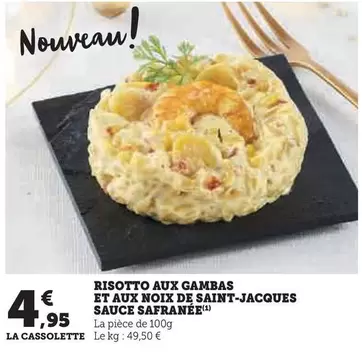 Risotto Aux Gambas Et Aux Noix De Saint-jacques Sauce Safranée offre à 4,95€ sur Hyper U