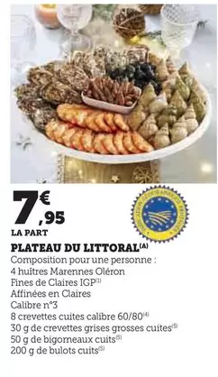 Plateau Du Littoral offre à 7,95€ sur Super U