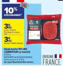 Carrefour - Steak Haché 15% Mg Le Marché offre à 3,8€ sur Carrefour Contact