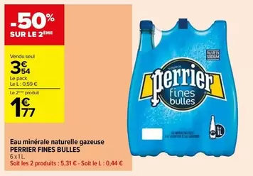 Perrier - Eau Minérale Naturelle Gazeuse Fines Bulles offre à 3,54€ sur Carrefour Contact