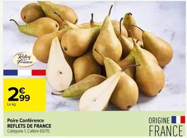 Reflets De France - Poire Conférence offre à 2,99€ sur Carrefour Contact