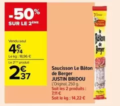 Justin Bridou - Saucisson Le Bâton De Berger offre à 4,74€ sur Carrefour Contact