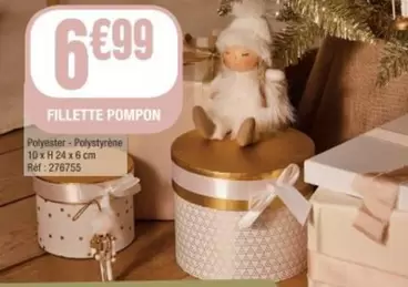 Fillette Pompon offre à 6,99€ sur La Foir'Fouille