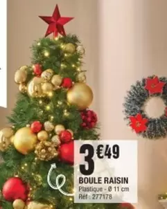 Boule Raisin offre à 3,49€ sur La Foir'Fouille