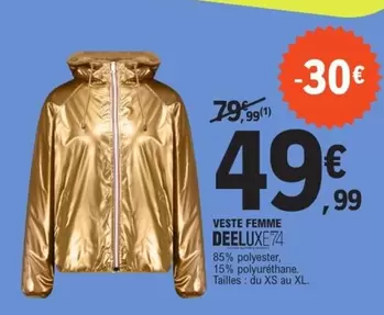 Veste Femme Deluxe74 offre à 49,99€ sur E.Leclerc Sports