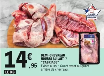 Demi-chevreau Nourri Au Lait offre à 14,95€ sur E.Leclerc