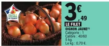 Oignon Jaune offre à 3,49€ sur E.Leclerc