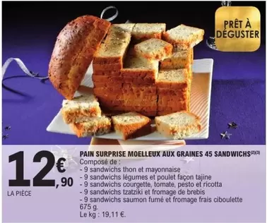 Pain Surprise Moelleux Aux Graines 45 Sandwichs offre à 12,9€ sur E.Leclerc