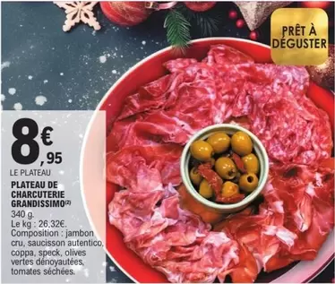 Plateau De Charcuterie Grandissumo offre à 8,95€ sur E.Leclerc