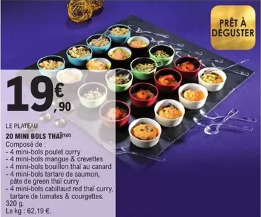 Canard - Le Plateau 20 Mini Bols Thai offre à 19,9€ sur E.Leclerc