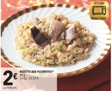 Risotto Aux Pleurotes offre à 2€ sur E.Leclerc