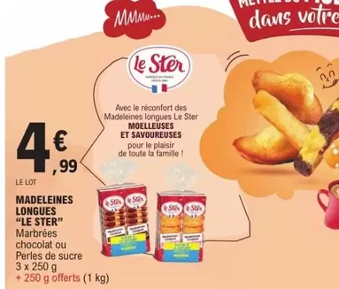 Le Ster - Madeleines Longues offre à 4,99€ sur E.Leclerc