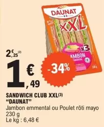 Daunat - Sandwich Club Xxl offre à 1,49€ sur E.Leclerc