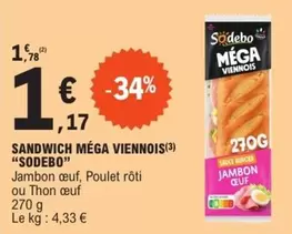 Sodebo - Sandwich Méga Viennois offre à 1,17€ sur E.Leclerc