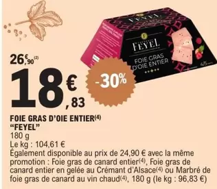 Feyel - Foie Gras D'Oie Entier offre à 18,83€ sur E.Leclerc