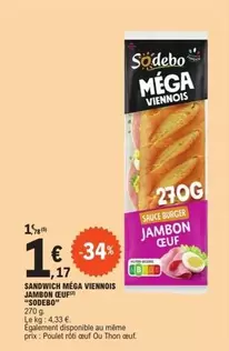 Sodebo - Sandwich Méga Viennois Jambon Cuit offre à 1,17€ sur E.Leclerc