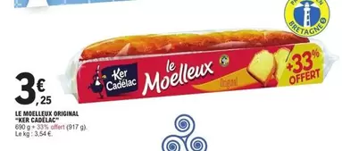 Ker Cadelac - Le Moelleux Original "ner Cadelac" offre à 3,25€ sur E.Leclerc