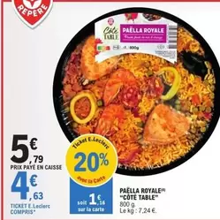 E.Leclerc - Paella Royale offre à 4,63€ sur E.Leclerc