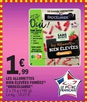 Brocéliande - Les Allumettes Bien Elevees Fumées offre à 1,99€ sur E.Leclerc