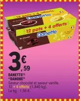 Danone - Danette offre à 3,59€ sur E.Leclerc