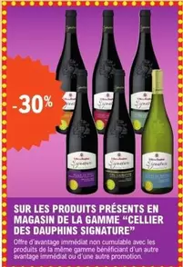 Sur Les Produits Présents En Magasin De La Gamme "cellier Des Dauphins Signature" offre sur E.Leclerc