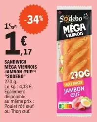 Sodebo - Sandwich Méga Viennois Jambon Oeuf offre à 1,17€ sur E.Leclerc