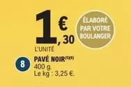 Pavé Noir offre à 1,3€ sur E.Leclerc