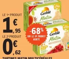 Gerblé - Tartines Matin Multicéréales offre à 1,95€ sur E.Leclerc