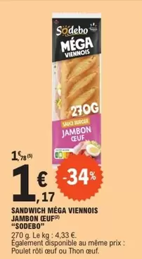 Sodebo - Sandwich Méga Viennois Jambon Oeuf offre à 1,17€ sur E.Leclerc