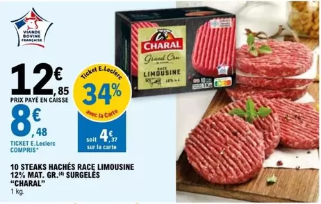 Charal - 10 Steaks Hachés Race Limousine 12% Mat. R. Surgelés offre à 4,37€ sur E.Leclerc