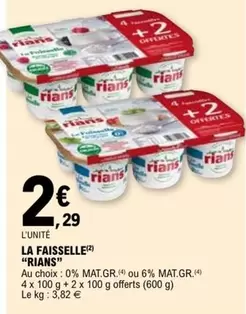 Rians - La Faisselle offre à 2,29€ sur E.Leclerc