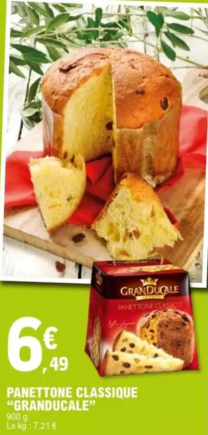 Granducale - Panettone Classique "granducale" offre à 6,49€ sur E.Leclerc