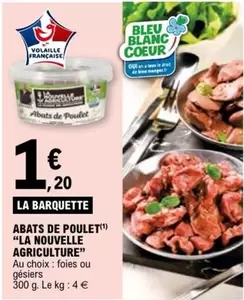 Bleu Blanc Coeur - Abats De Poulet "la Nouvelle Agriculture" offre à 1,2€ sur E.Leclerc