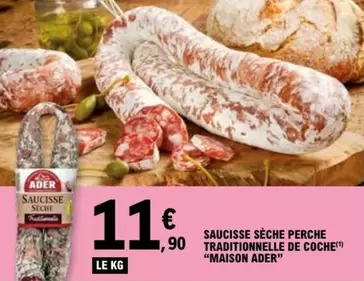 Ader - Saucisse Sèche Perche Traditionnelle De Coche offre à 11,9€ sur E.Leclerc