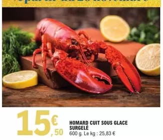 Homard Cuit Sous Glace Surgelé offre à 15,5€ sur E.Leclerc