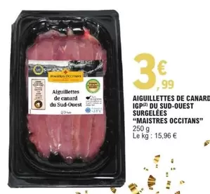 Canard - Aiguillettes De  Igp Du Sud-ouest Surgelées offre à 3,99€ sur E.Leclerc