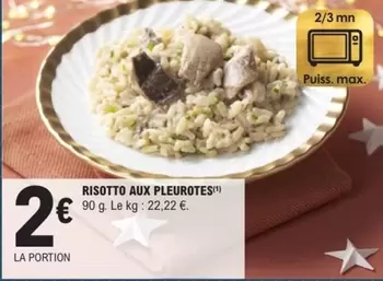 Risotto Aux Pleurotes offre à 2€ sur E.Leclerc