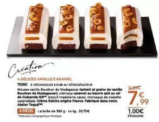 4 Délices Vanille/caramel offre à 7,99€ sur Maison Thiriet